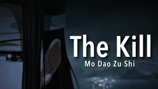 the kill [mo dao zu shi amv]