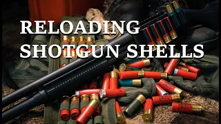 Reloading shotgun shells for beginners + tips & tricks