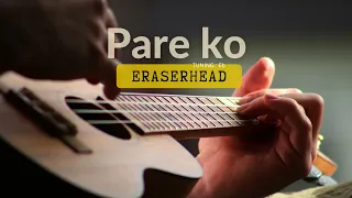 [ Pare ko   Eraserheads ]  - Guitar Chords and Lyrics  Play along. mp4