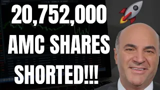 🔥 20,752,000 AMC SHARES SHORTED!! AMC MANIPULATION EXPOSED!!! 🚀