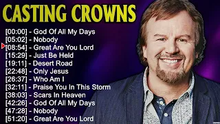 Casting Crowns 2024 ~ Top Christian Music Worship Songs
