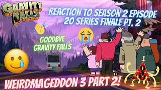 GRAVITY FALLS S2 E20 SERIES FINALE PT. 2: Weirdmageddon 3: Take Back The Falls | REACTION!