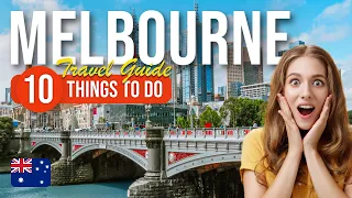 TOP 10 Things to do in Melbourne, Australia 2023!