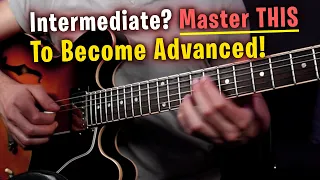 99% of Intermediate Guitarists Feel Stuck Until They Learn This