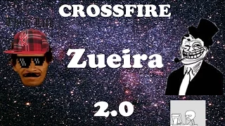 [CF] - Crossfire Zueira 2.0