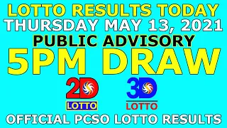 5pm Lotto Result May 13 2021 (Thursday) PCSO Today PUBLIC ADVISORY