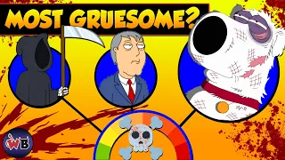 Family Guy Deaths: Gruesome to Most Gruesome ☠️