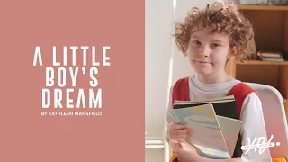 A little Boy's Dream by Kathleen Mansfield