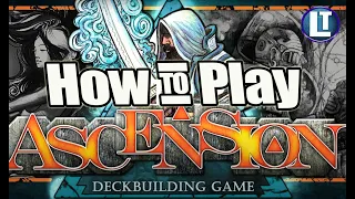 ASCENSION Card Game / HOW To PLAY / DIGITAL Tutorial / Learn HOW To PLAY ASCENSION