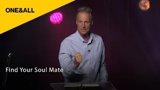 Powerhouse | Find Your Soul Mate  Jeff Vines (Week 1)