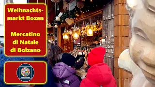 🎄 Mercatino di Natale Bolzano | Weihnachtsmarkt Bozen | Christmas Market Bozen/Bolzano