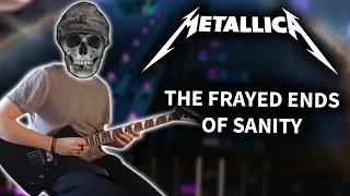 Metallica - The Frayed Ends of Sanity (Rocksmith CDLC) Guitar Cover