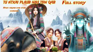 Tu ntxai plaub hau tsw qab hmong full story