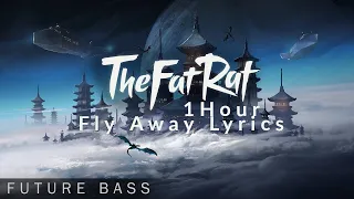 [1 Hour] TheFatRat - Fly Away (Lyrics) feat. Anjulie | League of Legends