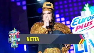 Europa Plus LIVE 2019: NETTA