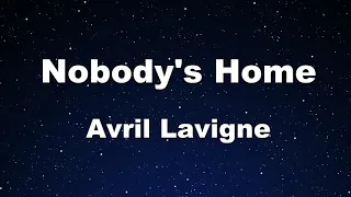 Karaoke♬ Nobody's Home - Avril Lavigne 【No Guide Melody】 Instrumental, Lyric