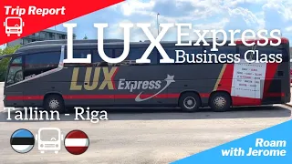 Trip Report : Lux Express | Business Class | Tallinn to Riga