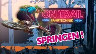 On Trail Fahrtechnik #7 - SPRINGEN