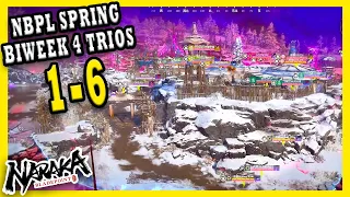 BIWEEK 4 TRIOS (DAY 2) Ep.1-6 - 2024 NBPL SPRING - Naraka Bladepoint PRO League Gameplay Tournament