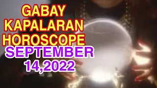GABAY KAPALARAN HOROSCOPE SEPTEMBER 14,2022 KALUSUGAN, PAG-IBIG AT DATUNG-APPLE PAGUIO7