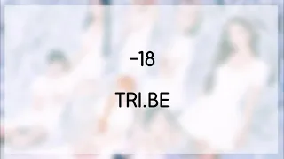 [日本語字幕 歌詞] -18 - TRI.BE (트라이비,トライビー)