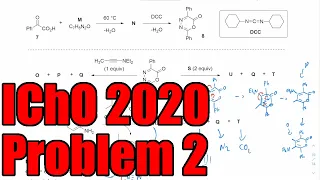 How to Solve Advanced Organic Chemistry Problems (IChO 2020 Problem 2)