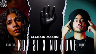 Bechain Mashup ll Koi Si X No Love ll Afsana Khan X Shubh ll Lofi Song 2024 #bechainmashup #trending