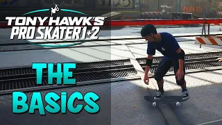 THE BASICS - How to play Tony Hawk Pro Skater 1 + 2