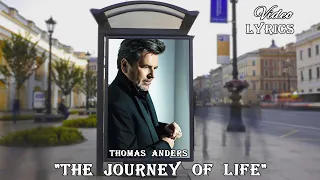 Thomas Anders - THE JOURNEY OF LIFE 🌱 (Lyrics)