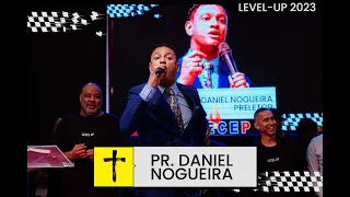 PR. Daniel Nogueira | Congresso LEVELUP 2023