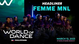 Femme MNL | World of Dance Philippines 2023 | #FemmeMNL #WODPH2023