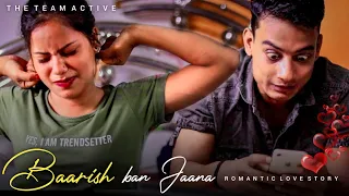 Barish Ban Jana |Jab Main Badal Ban Jau | THE TEAM ACTIVE  |  @VYRLOriginals