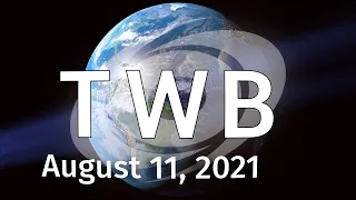 Tropical Weather Bulletin- August 11, 2021