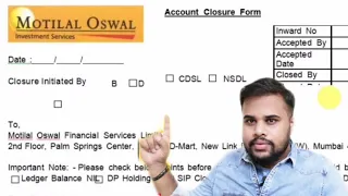 how to fill closure form of motilal Oswal trading account, motilal oswal account closed permanently