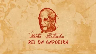 MESTRE PASTINHA, REI DA CAPOEIRA | DOCUMENTÁRIO