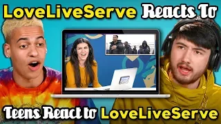 LoveLiveServe Reacts To Teens React To LoveLiveServe (When The Music Video Doesn't Match The Song)