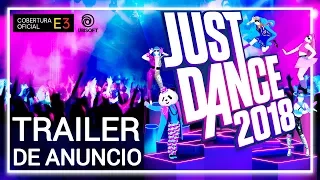 Just Dance 2018 - Trailer de Anuncio E3 2017