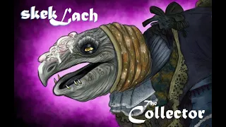 skekLach The Collector Biography (Dark Crystal Explained)