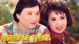 TIẾNG HÁT DANH CA 7 - CẶP ĐÔI VÀNG MINH VƯƠNG - LỆ THỦY