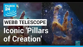 Iconic 'Pillars of Creation' captured in new Webb Space Telescope image • FRANCE 24 English