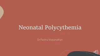 Neonatal Polycythemia