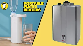 Portable Water Heater : Incredible Portable Water Heaters in 2023