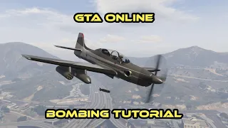 GTA V: Aerial Bombing Tutorial