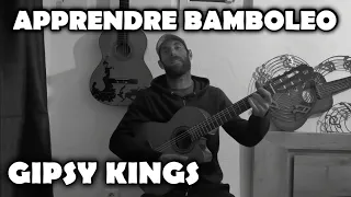 APPRENDRE À JOUER À LA GUITARE "BAMBOLEO" DES GIPSY KINGS