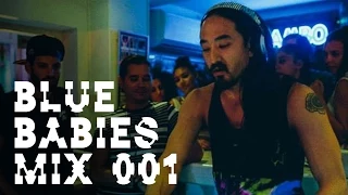 Blue Babies Mix #1 - Live from Cafe Mambo Ibiza (6/18/2014) - Steve Aoki