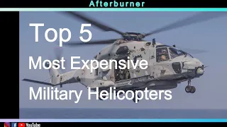 Top 5 Most Expensive Military Helicopters