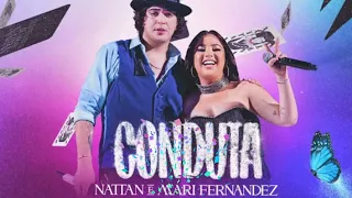 CONDUTA - NATTAN E MARI FERNANDEZ AO VIVO.