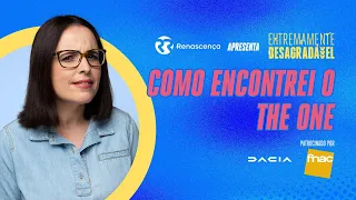 Como encontrei o The One - Extremamente Desagradável