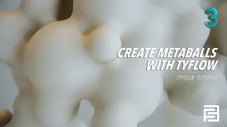 Metaballs | TyflowTutorial