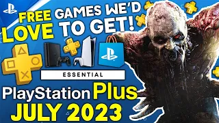 PS PLUS FREE Games in JULY 2023 - 7 Games We'd LOVE to GET FOR FREE! (PlayStation Plus 2023)